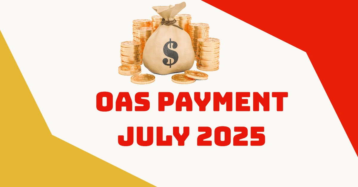 New $808.44 OAS Payment Confirmed for July 2025 Here’s Who Gets It and When